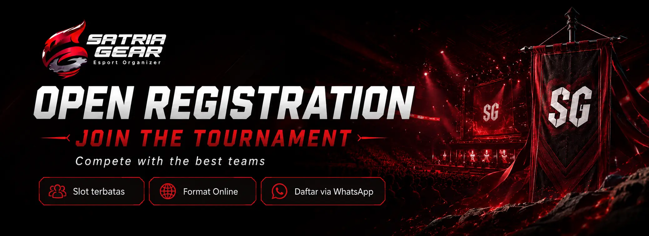 Banner Satria Tournament pembuka pendaftaran